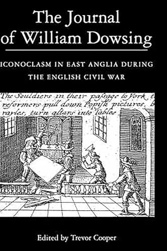 9780851158334: The Journal of William Dowsing: Iconoclasm in East Anglia during the English Civil War