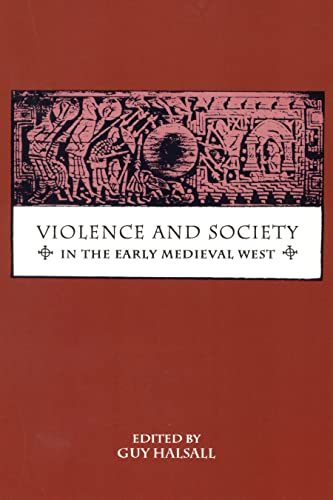 Beispielbild fr Violence and Society in the Early Medieval West zum Verkauf von Sunshine State Books