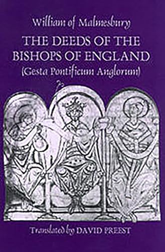 The Deeds of the Bishops of England (Gesta Pontificum Anglorum) by William of Malmesbury (Ecclesi...