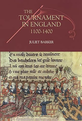 Imagen de archivo de The Tournament in England, 1100-1400 a la venta por West Side Book Shop, ABAA