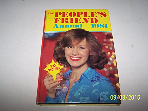 THE PEOPLE'S FRIEND ANNUAL 1981