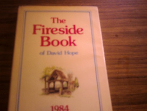 Beispielbild fr The Fireside Book of David Hope. 1984 zum Verkauf von WorldofBooks