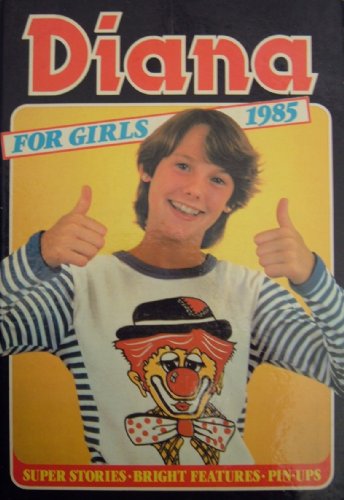 Beispielbild fr Diana for Girls 1985 zum Verkauf von WorldofBooks