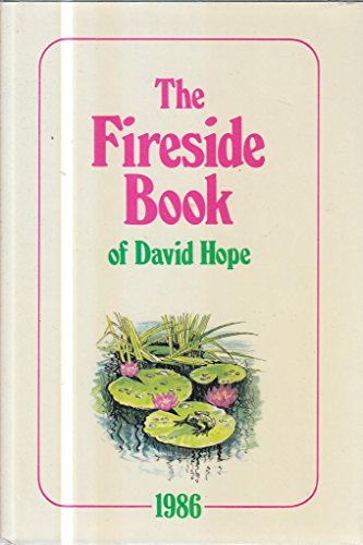 Beispielbild fr The Fireside Book of David Hope 1986 zum Verkauf von WorldofBooks