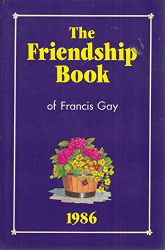 Beispielbild fr The Friendship Book 1986: A Thought for Each Day in 1986 zum Verkauf von WorldofBooks