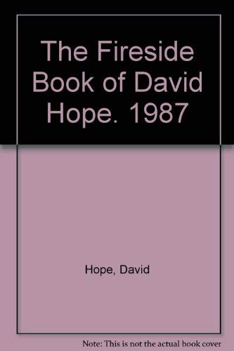 9780851164052: THE FIRESIDE BOOK OF DAVID HOPE, 1987