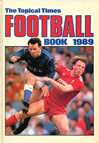 The Topical Times Football Book 1989