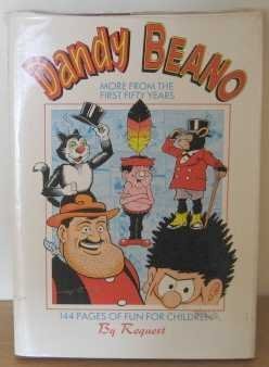 Stock image for Dandy Beano More from the First Fifty Years for sale by Merandja Books