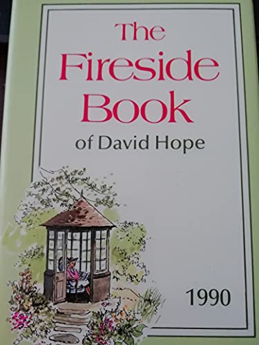 Beispielbild fr The Fireside Book of David Hope 1990 zum Verkauf von WorldofBooks