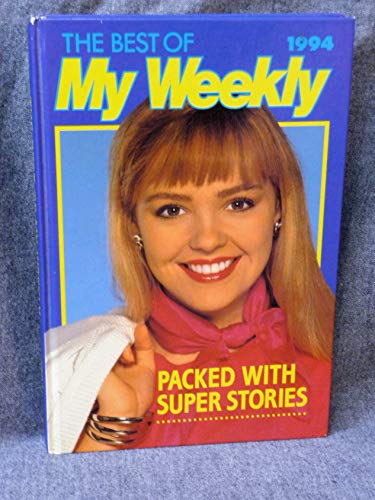 Beispielbild fr The Best of My Weekly 1994 (Annual) zum Verkauf von WorldofBooks