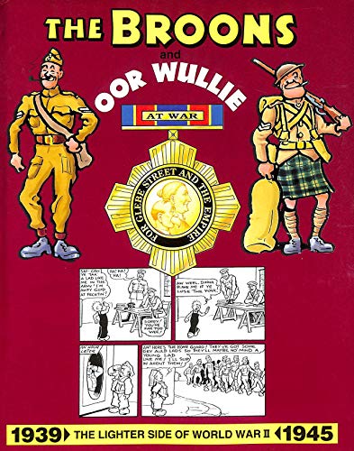 9780851166513: The Broons: Oor Wullie at War (1939 - The Lighter Side of World War II - 1945)