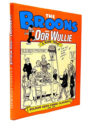 Beispielbild fr The Broons and Oor Wullie: A Rare Treat (Seldom Seen Comic Classics 1936 - 1969) zum Verkauf von ThriftBooks-Dallas