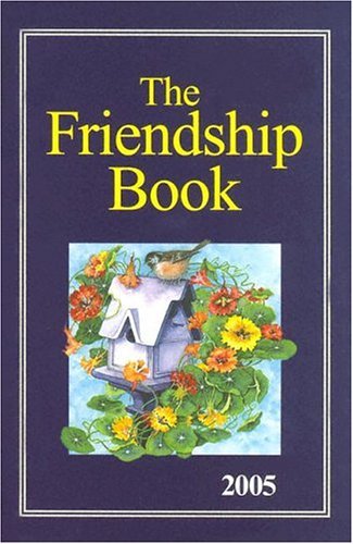Beispielbild fr The Friendship Book 2005 zum Verkauf von WorldofBooks