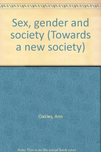 9780851170213: Sex, Gender and Society