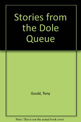Beispielbild fr Stories from the Dole Queue zum Verkauf von WorldofBooks