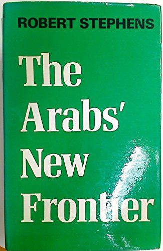 Beispielbild fr The Arabs' new frontier zum Verkauf von Wonder Book