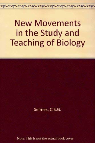 9780851170497: New movements in the study and teaching of biology,