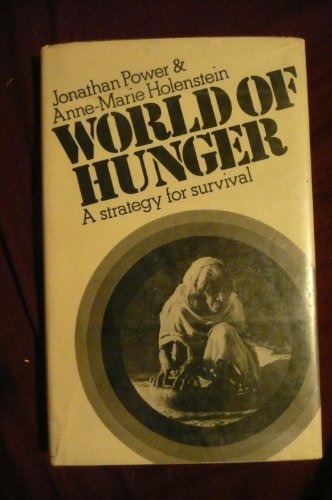 Stock image for World of Hunger: A Strategy for Survival. for sale by Plurabelle Books Ltd