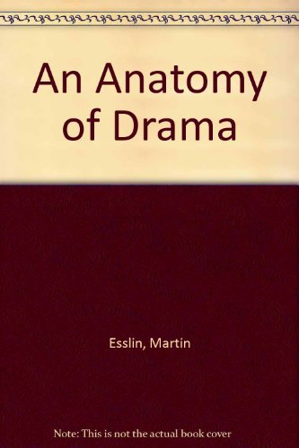 An Anatomy of Drama