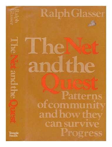 9780851171241: The net and the quest: Patterns of community and how they can survive progress