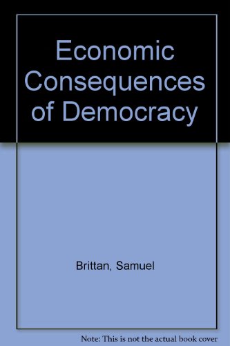 Imagen de archivo de The Economic Consequences of Democracy a la venta por Oddball Books