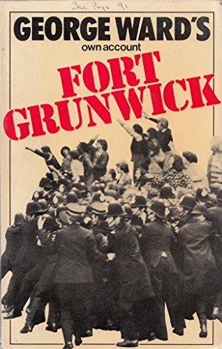 Fort Grunwick (9780851171470) by Ward, George