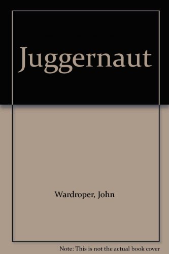 9780851172088: Juggernaut
