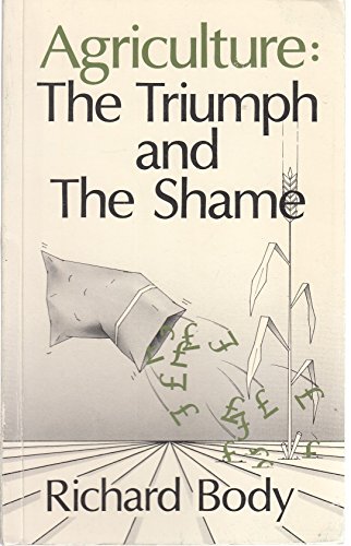 Beispielbild fr Agriculture: Triumph and Shame zum Verkauf von Books Unplugged