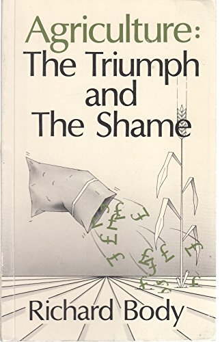 Imagen de archivo de Agriculture: Triumph and Shame a la venta por Books Unplugged