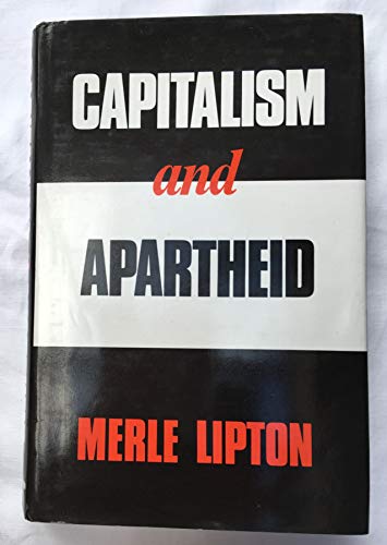 Stock image for Capitalism and Apartheid: South Africa, 1910-84 for sale by Renaissance Books
