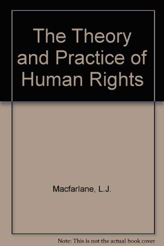 Beispielbild fr The Theory and Practice of Human Rights zum Verkauf von Kennys Bookstore