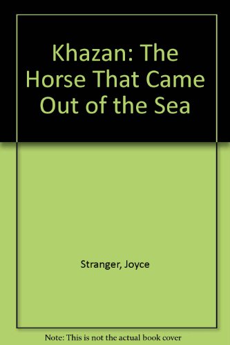 9780851190266: Khazan: The Horse That Came Out of the Sea