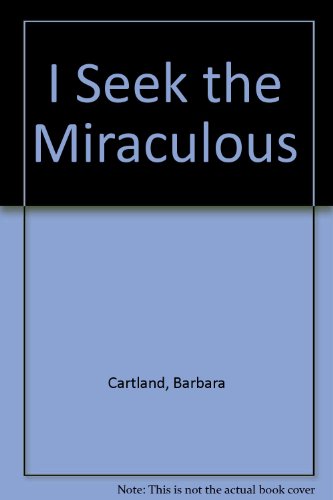 Stock image for I Seek the Miraculous for sale by Kennys Bookstore