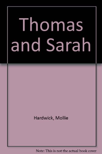 Thomas and Sarah (9780851190488) by Mollie Hardwick