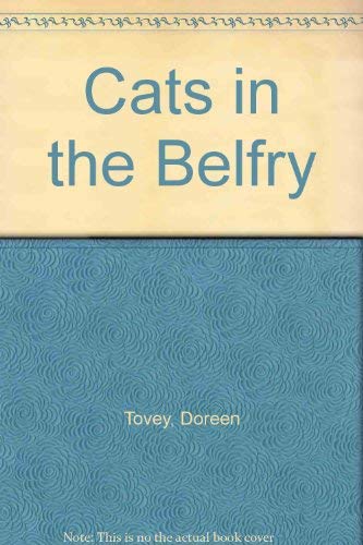 Cats in the Belfry (9780851191065) by Doreen Tovey