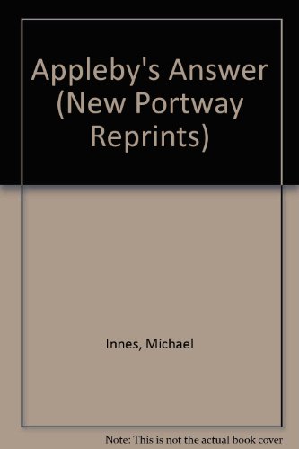 Appleby's Answer (New Portway Reprints) (9780851191270) by Michael Innes