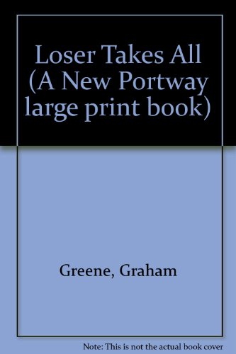 9780851191331: Loser Takes All (A New Portway large print book)