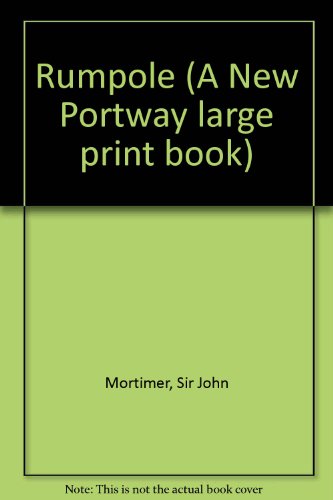 9780851191539: Rumpole (A New Portway large print book)