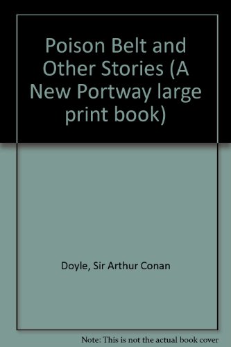 Poison Belt and Other Stories (9780851191737) by Arthur Conan Doyle