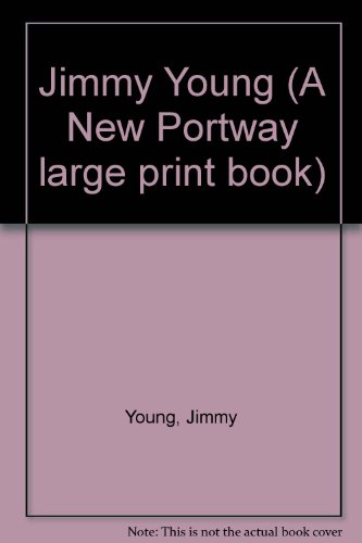 9780851192291: Jimmy Young (A New Portway large print book)