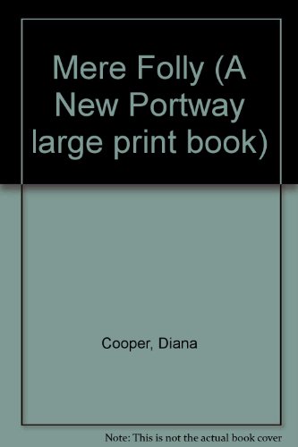 Mere Folly (9780851192710) by Diana Cooper