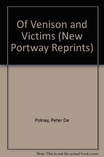 9780851193069: Of Venison and Victims (New Portway Reprints)