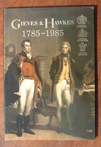 Beispielbild fr Gieves & Hawkes, 1785-1985: The Story of a Tradition zum Verkauf von Bookcase