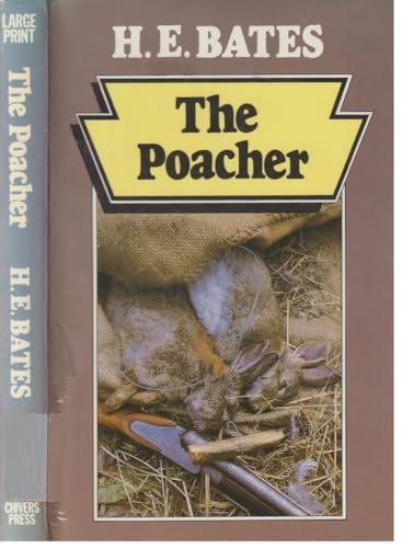 Poacher (9780851193403) by Bates, H. E.