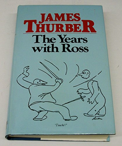 Years With Ross (Portway Series) (9780851193496) by Thurber, James