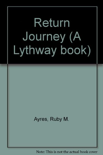 Return Journey (9780851198323) by Ruby M. Ayres