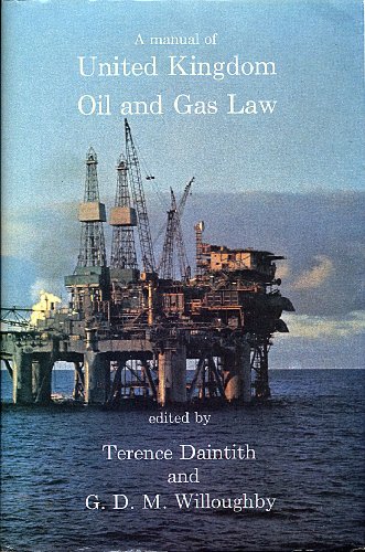 Stock image for A Manual of United Kingdom Oil and Gas Law for sale by Phatpocket Limited