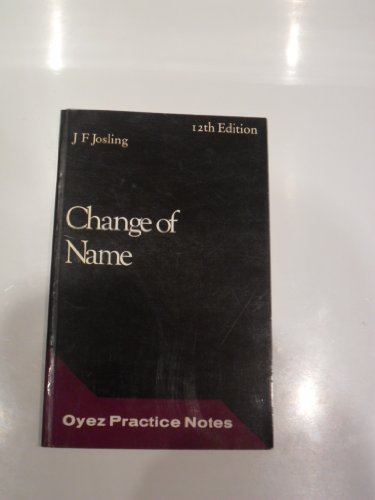 9780851204109: Change of name (Oyez practice notes)