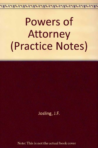 Beispielbild fr Powers of Attorney (Practice Notes) zum Verkauf von Reuseabook