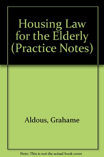 Stock image for Housing Law for the Elderly (Practice Notes) for sale by The Guru Bookshop